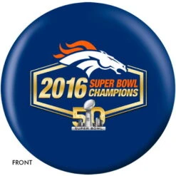 OnTheBallBowling 2016 Super Bowl 50 Champions Broncos -Bowling Equipment Store bb7e6275 21b8 4447 9889 01dbfdad8f03